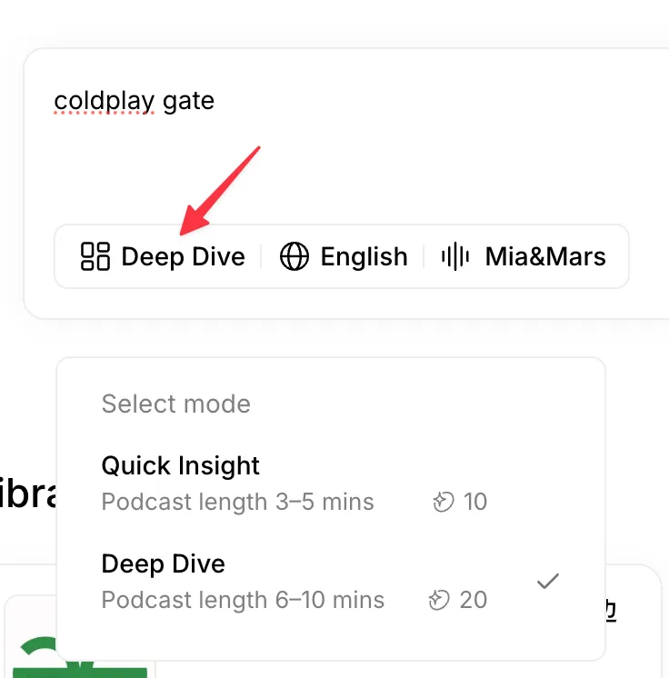 The "Select mode" dropdown open, listing Quick Insight at 3 to 5 minutes and Deep Dive at 6 to 10 minutes with Deep Dive check-marked, each showing its credit cost